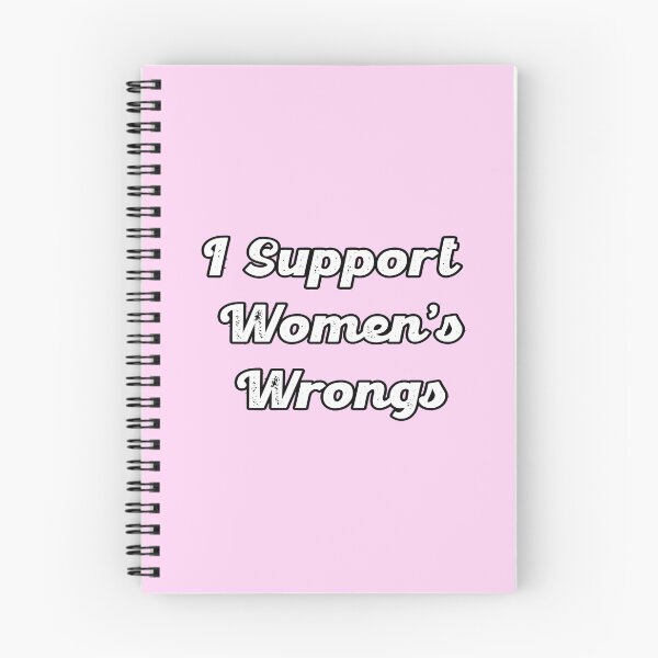 Item preview, I Support Womens Wrongs designed and sold by Radh3.