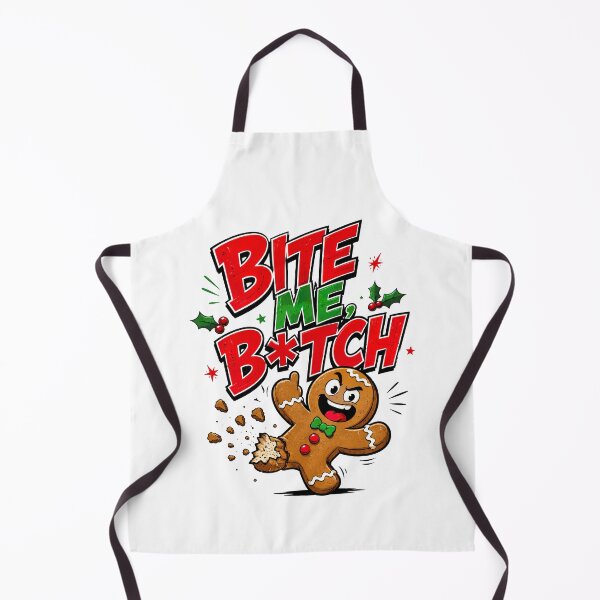 Item preview, Inappropriate Christmas, Bite Me B*tch Gingerbread Cookie Christmas Funny Holiday designed and sold by graphic-genie.