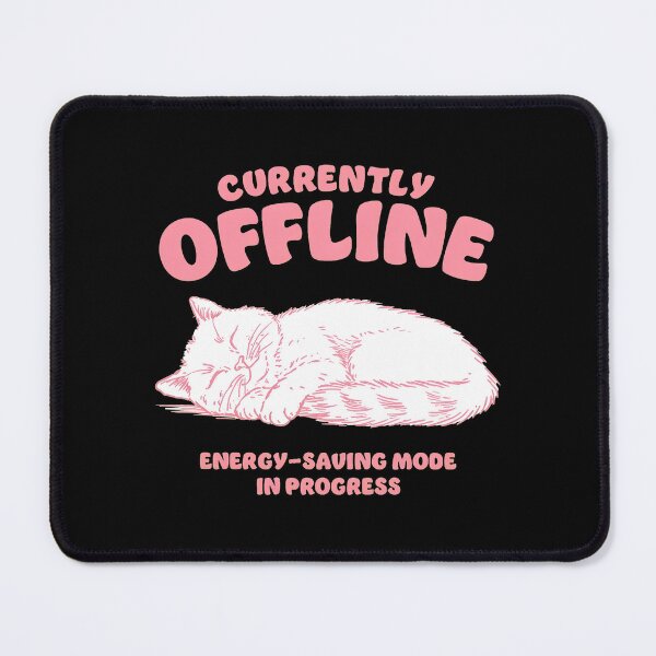 Item preview, Currently Offline Sleeping Cat Energy Saving Mode Funny designed and sold by SoyLamderma.