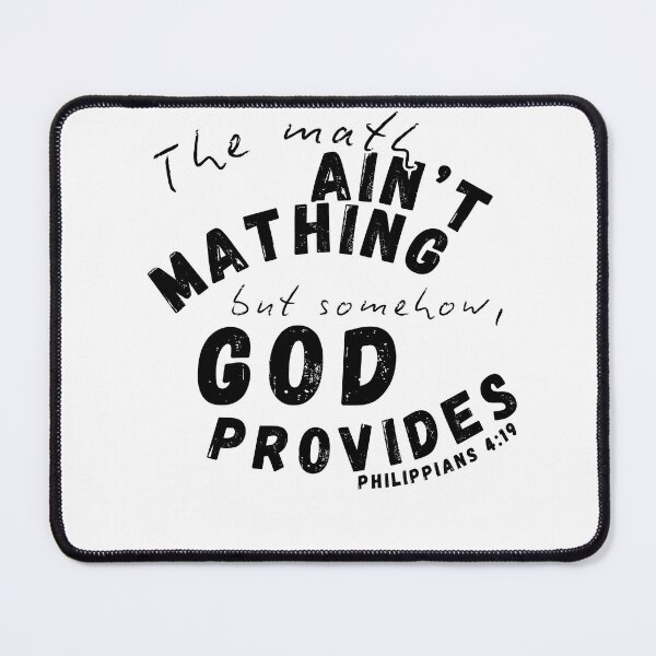 Item preview, The Math Ain’t Mathing God Provides designed and sold by blessdnotstrssd.