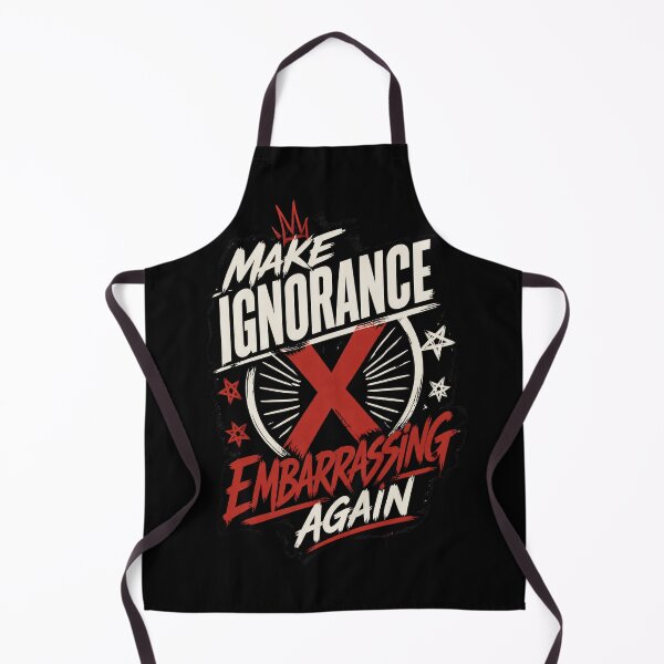 Item preview, Make Ignorance Embarrassing Again 1 designed and sold by Positive&FunnyThings.