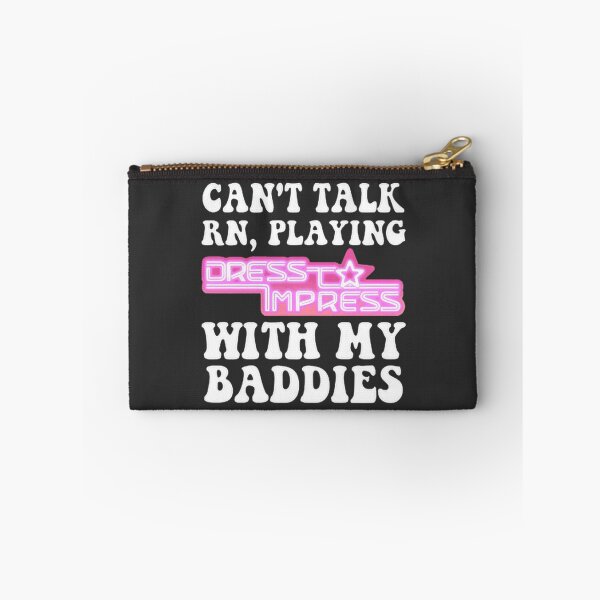 Item preview, Cant Talk Rn Playing Dress To Impress With My Baddies Robux Video Game Kids Girls | Perfect Gift For You And Friends designed and sold by fullofbeans.