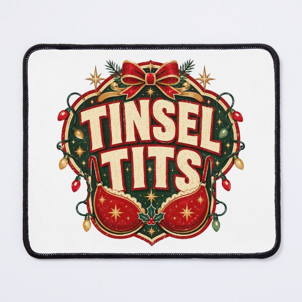 Item preview, Inappropriate Christmas, Tinsel Tits Funny Christmas Holiday Naughty Xmas designed and sold by graphic-genie.