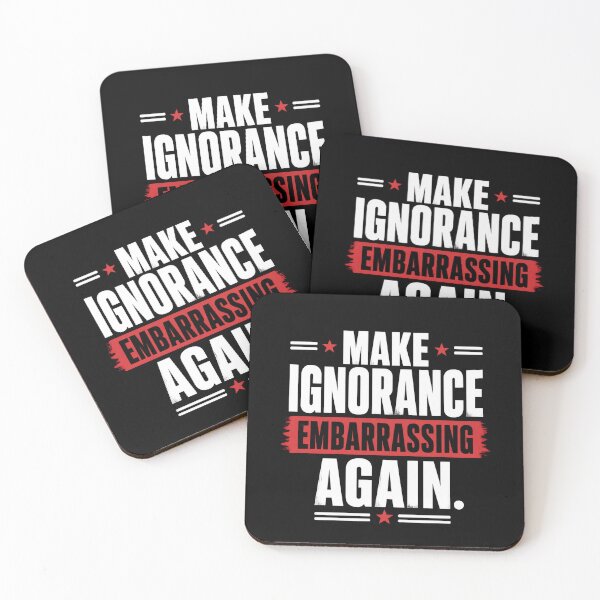 Item preview, Make Ignorance Embarrassing Again 2 designed and sold by Positive&FunnyThings.