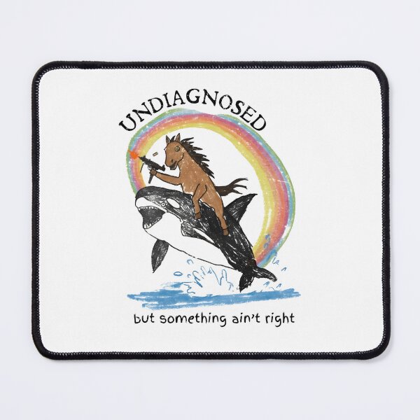 Item preview, Undiagnosed But Something Aint Right Funny Horse Rainbow Design designed and sold by cogiaovuong.