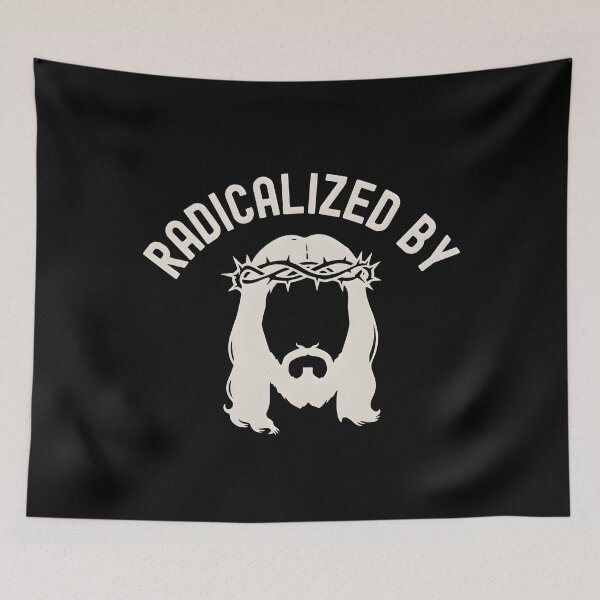 Item preview, Radicalized by Basic Decency Jesus Human Rights Activist Christian Design designed and sold by maitivi.