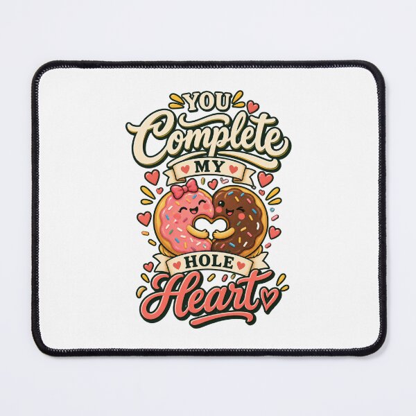 Item preview, You Complete My Hole Heart – Cute Donut Love Pun designed and sold by 50Pxels.