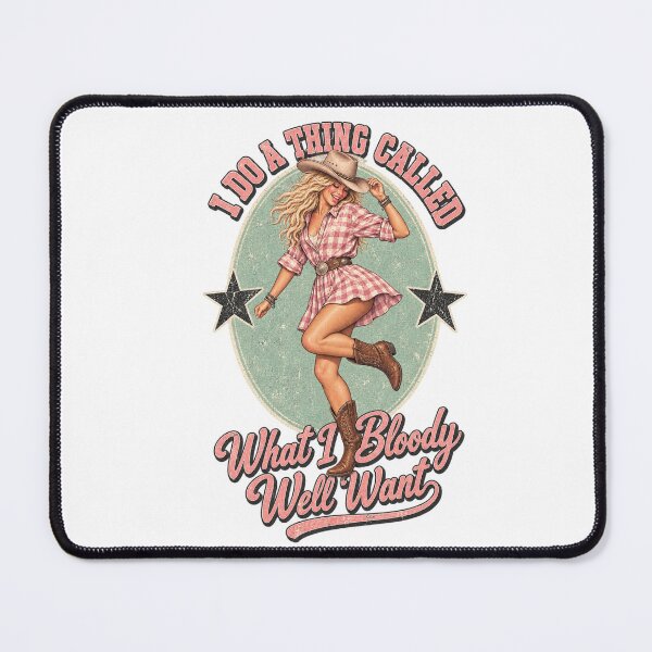 Item preview, I Do A Thing Called What I Bloody Well Want Retro Aussie Cowgirl Country designed and sold by Yellowriversss.