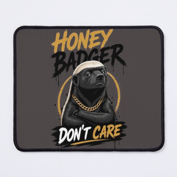Item preview, Honey Badger Don't Care Funny Animal Design designed and sold by FABIOLA1970.