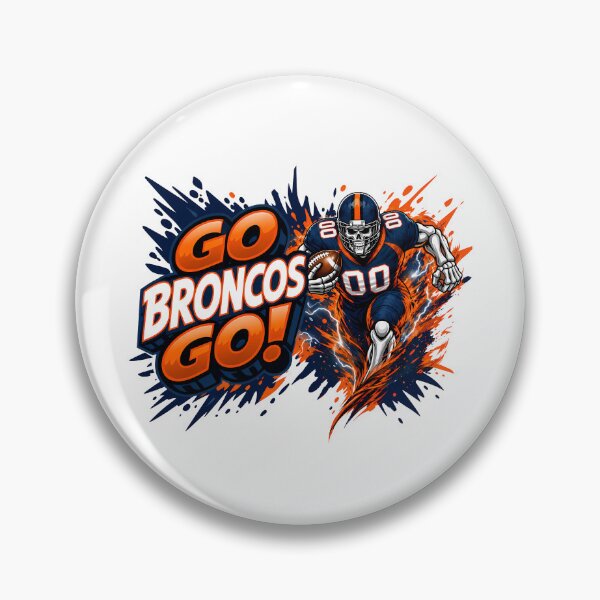 Item preview, Go Broncos Go! Denver Broncos Football Fan #0067 designed and sold by GLUVY-THEME.