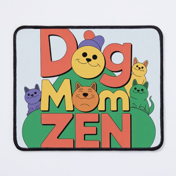 Item preview, Dog Mom Zen designed and sold by JebliDesign.