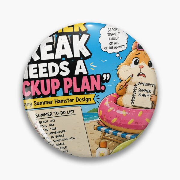 Item preview, Funny Summer Break Backup Plan Hamster Planning Meme designed and sold by shopevermint.