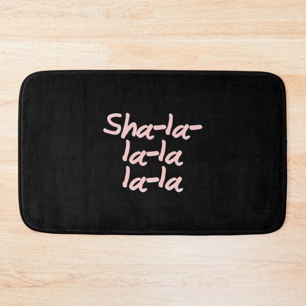 Item preview, Sha La La La La La | Limited Edition designed and sold by KashRockit.