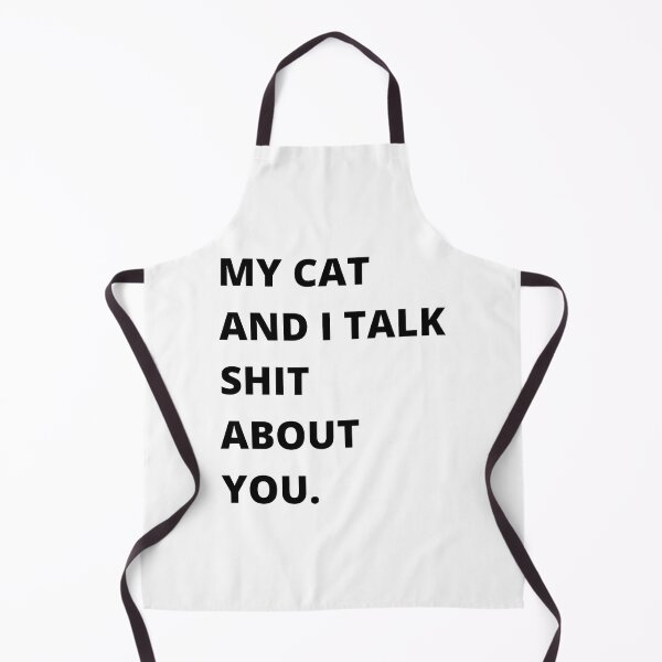 Item preview, My Cat And I Talk Shit About You Funny designed and sold by SoyLamderma.