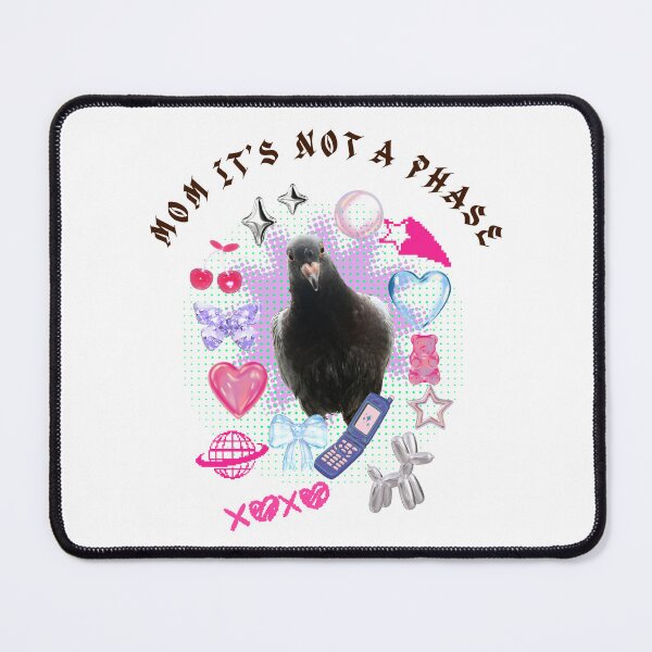 Item preview, Mom it's not a phase: y2k pigeon designed and sold by pigeonseveryday.