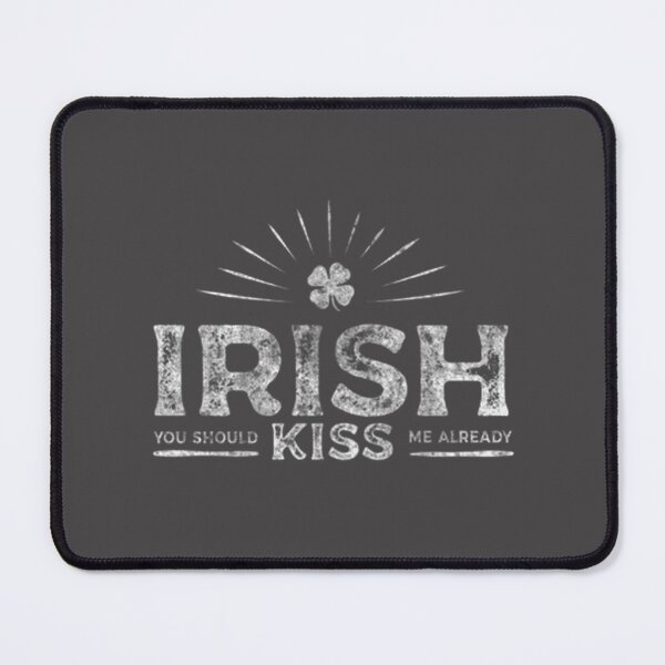 Item preview, Irish You Should Kiss Me Already Funny Vintage Tshirt | ⭐⭐⭐⭐⭐ designed and sold by KashRockit.