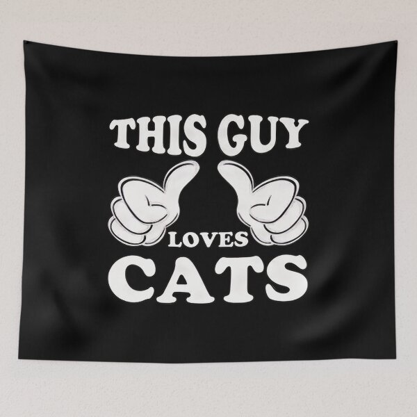 Item preview, This Guy Loves Cats designed and sold by GiaoCalonas.