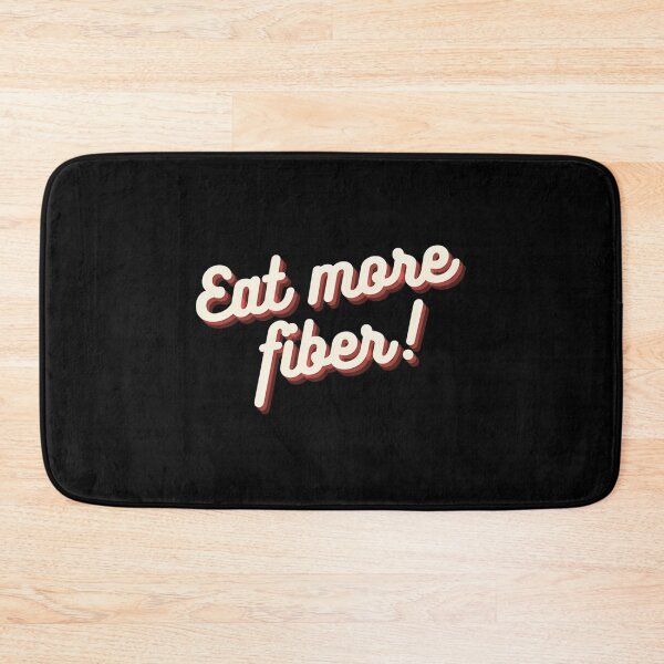 Item preview, Eat More Fiber designed and sold by eiden-roney.