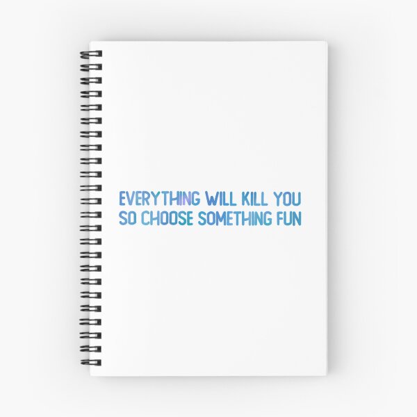 Item preview, Everything Will Kill You designed and sold by eiden-roney.