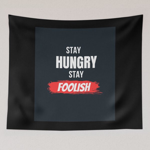 Item preview, Stay Hungry Stay Foolish Motivational T-Shirt  designed and sold by Mrali9914.
