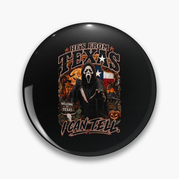 Item preview, He's From Texas I Can Tell, Ghostface Texas, Halloween Horror designed and sold by perkmingStudio.