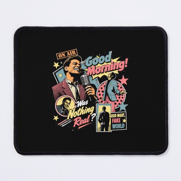 Item preview, Good Morning! Was Nothing Real? On Air designed and sold by shultzppbosm.