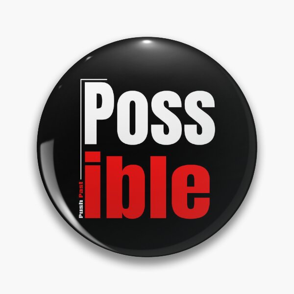 Item preview, Push Past Possible designed and sold by TheFineShirt.