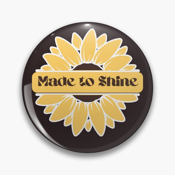 Item preview, Made to Shine – Sunflower Motivation Art designed and sold by Pororo23.