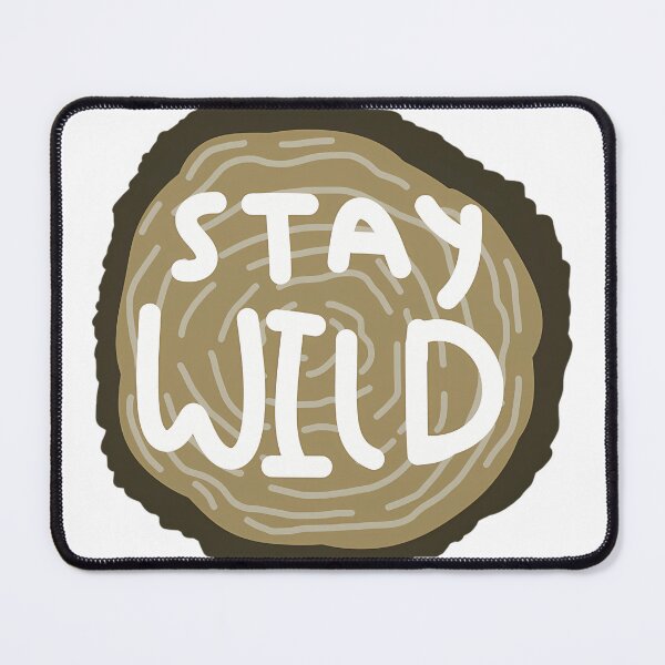 Item preview, Stay Wild Tree Stump designed and sold by eiden-roney.