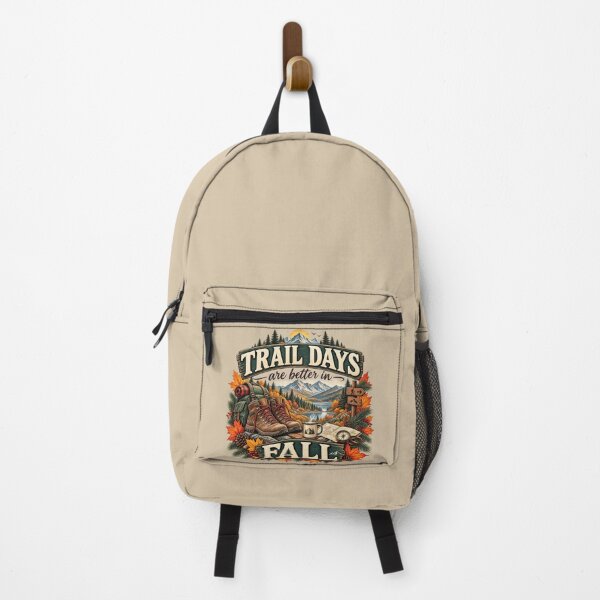 Item preview, Trail Days Are Better in Fall – Autumn Hiking Adventure Design designed and sold by astersgraphics.
