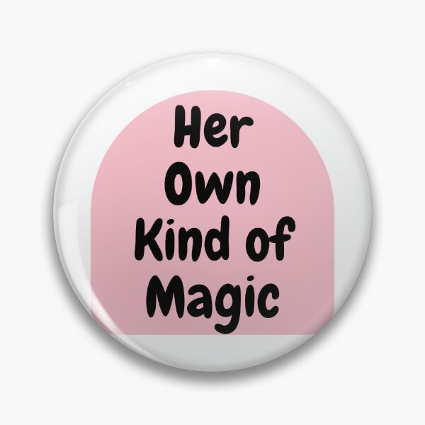 Item preview, Her Own Kind of Magic – Empowerment Quote Art designed and sold by Pororo23.