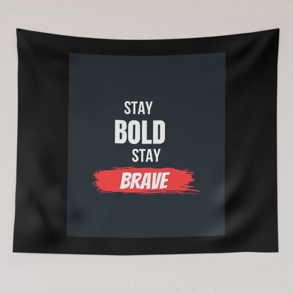 Item preview, Stay Bold Stay Brave Motivational T-Shirt designed and sold by Mrali9914.