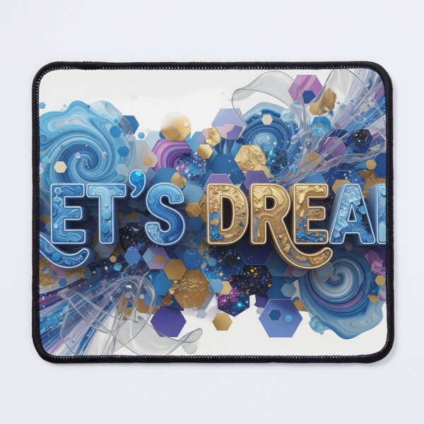 Item preview, Artistic Blue LET'S DREAM designed and sold by dazzlemakers.