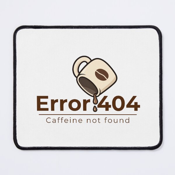 Item preview, 404 Caffeine Not Found | Funny Coffee Programmer - Light Color designed and sold by SimplyDraftShop.