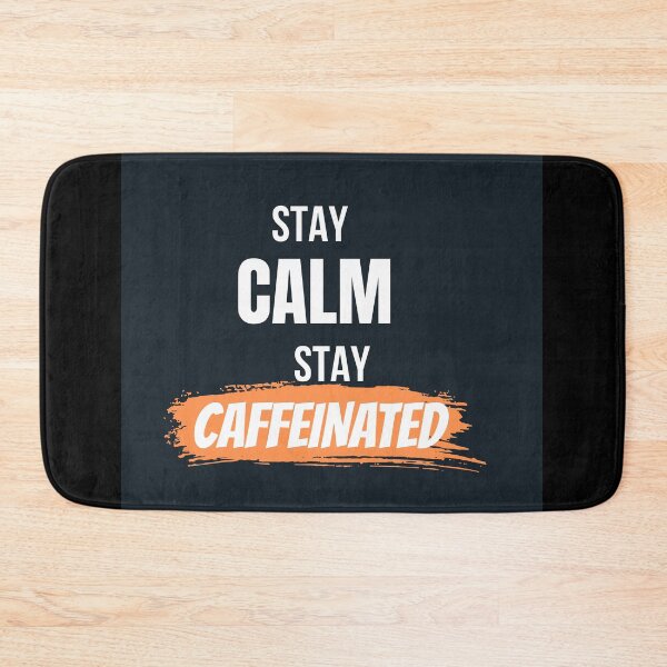Item preview, Stay Calm Stay Caffeinated Funny Coffee T-Shirt designed and sold by Mrali9914.