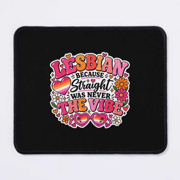 Item preview, Lesbian Because Straight Was Never the Vibe – Lesbian Pride designed and sold by Brave Little Mess Club.