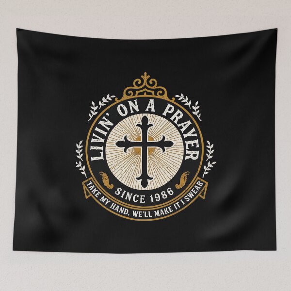 Item preview, Livin On A Prayer Since 1986 Rock Lyric -94 designed and sold by Grandr96Ace.