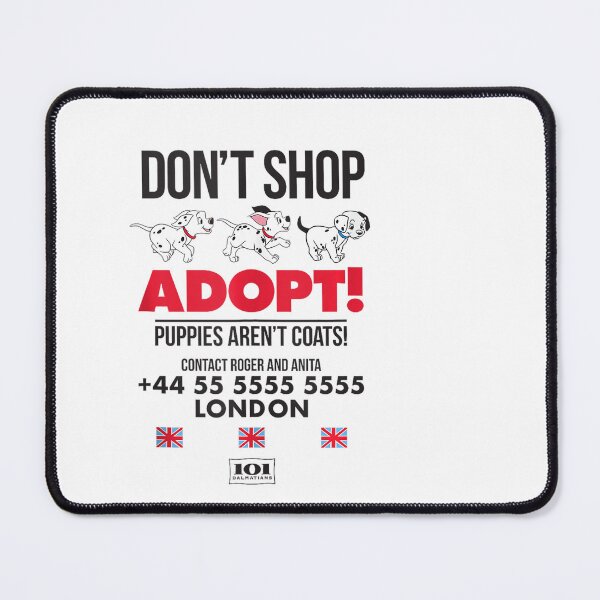 Item preview, 101 Dalmatians Dont Shop Adopt Puppies Arent Coats designed and sold by SEINENGAPPI18.