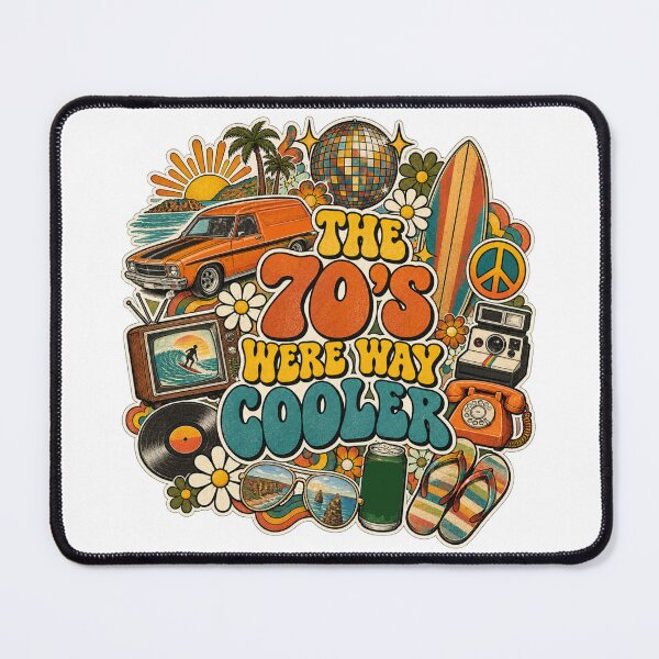 Item preview, The 70's Were Way Cooler Retro Aussie 70s Surf Van Beach Disco Vintage designed and sold by Yellowriversss.