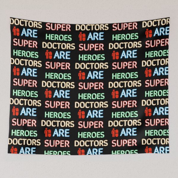 Item preview, Doctors Are Super Heroes designed and sold by helaina-madson.