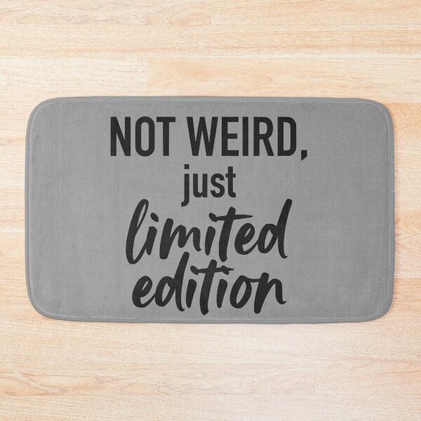 Item preview, Not Weird Just Limited Edition (Soft Black Text) - Funny Introvert & Unique Personality designed and sold by RetroNeon.