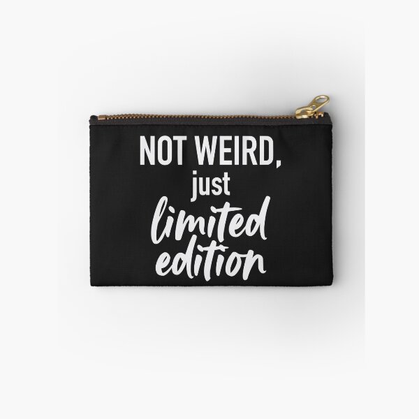 Item preview, Not Weird Just Limited Edition (Off-White Text) - Funny Introvert & Unique Personality designed and sold by RetroNeon.