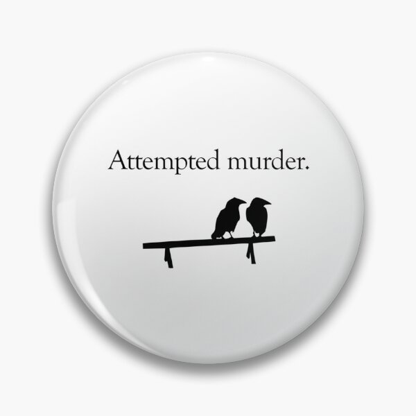 Item preview, Attempted Murder (White Design) designed and sold by vaidag-arnett.