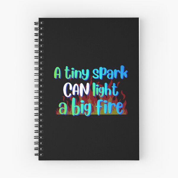Item preview, A Tiny Spark can Light a Big Fire designed and sold by Legacy Supreme.