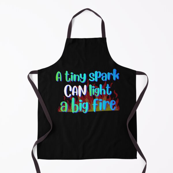 Item preview, A Tiny Spark can Light a Big Fire designed and sold by Legacy Supreme.