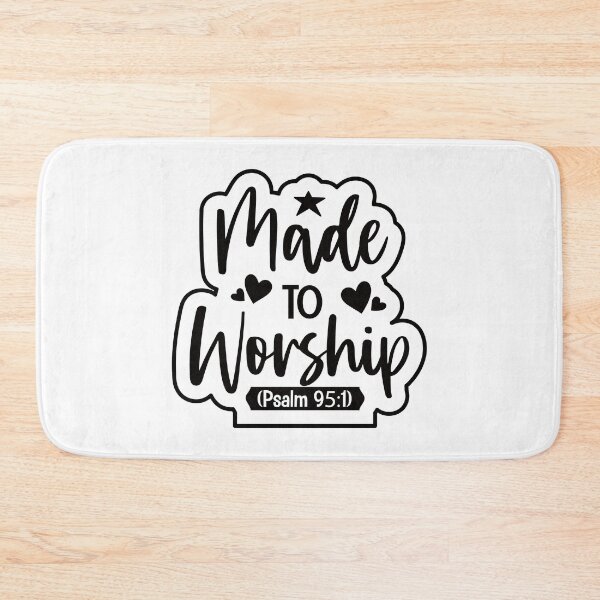 Item preview, Make to Worship Psalm 95:1 Christian Bible Verse | T-shirt , sticker, mug and tattoo design designed and sold by Billium Halder.