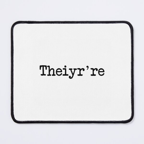 Item preview, Theiyr'Re Their There They'Re Grammer Typo Sticker designed and sold by vaidag-arnett.