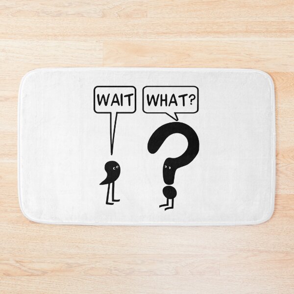 Item preview, Wait What Sticker designed and sold by vaidag-arnett.