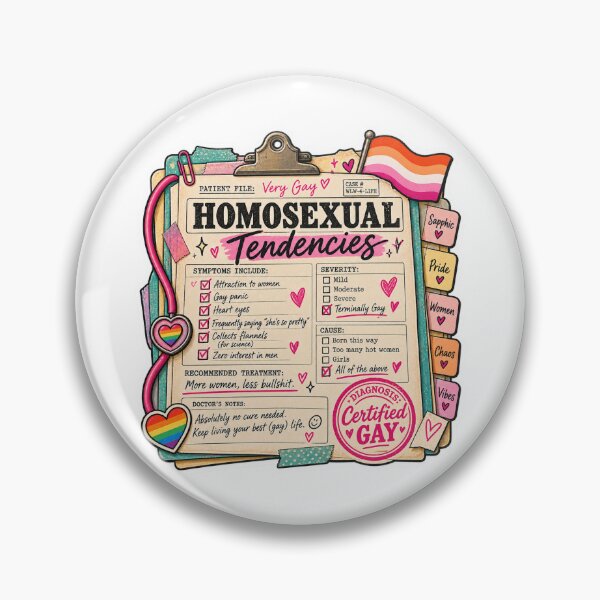Item preview, Homosexual Tendencies – Certified Gay LGBTQ+ Pride designed and sold by Brave Little Mess Club.