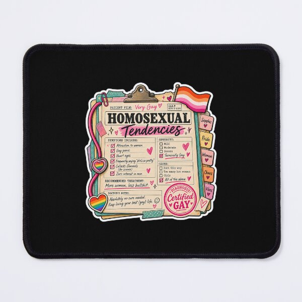 Item preview, Homosexual Tendencies – Certified Gay LGBTQ+ Pride designed and sold by Brave Little Mess Club.